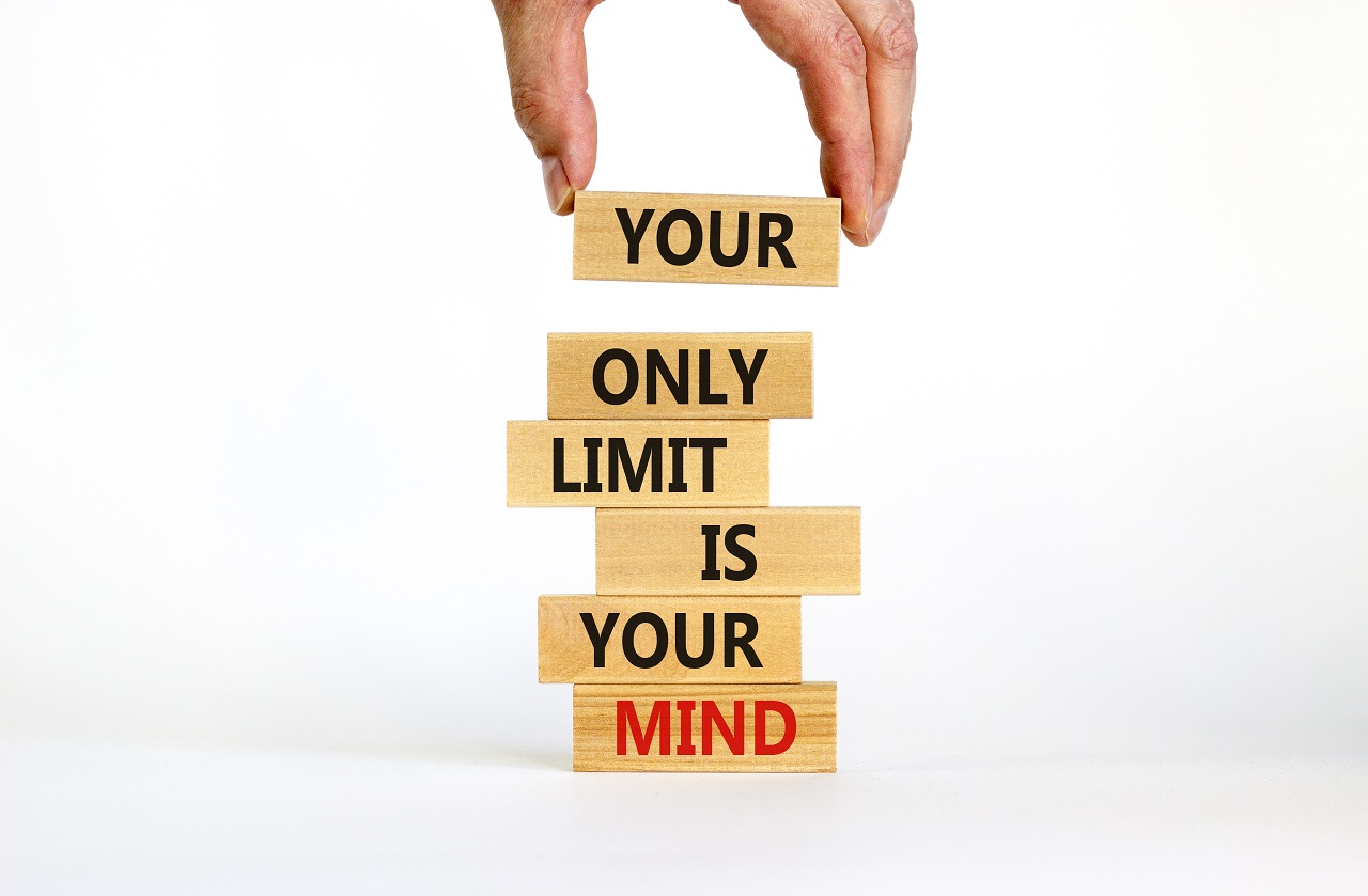 Your Only Limit Is Your Mind
